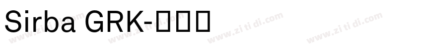 Sirba GRK字体转换 Sirba GRK字体转换